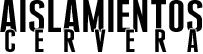 AISLAMIENTOS CERVERA