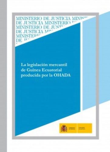 Legislación mercantil de Guinea Ecuatorial producida por la OHADA